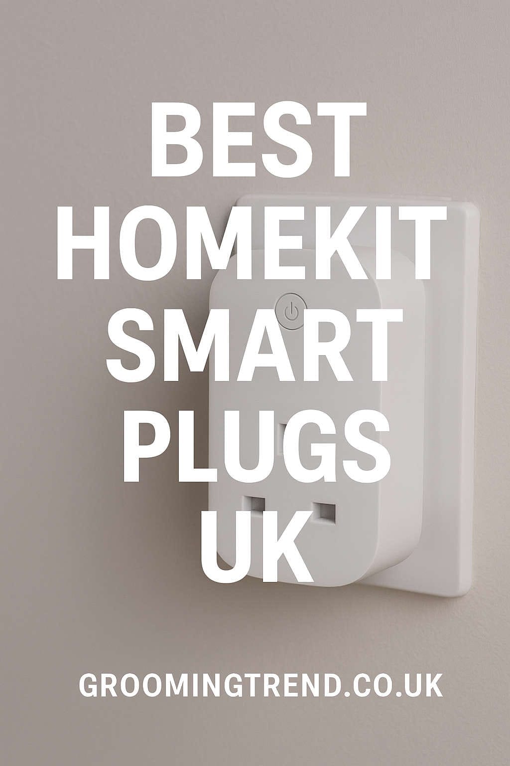 Best HomeKit Smart Plugs in the UK (2025)