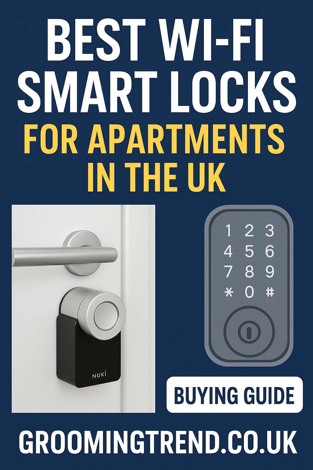 Best Wi-Fi Smart Locks for Apartments in the UK