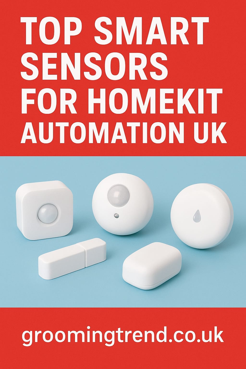 Top Smart Sensors for HomeKit Automation UK